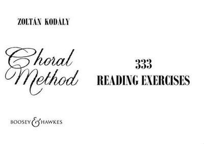 Choral Method: 333 Reading Exercises by Zoltan Kodaly (English) Paperback Book