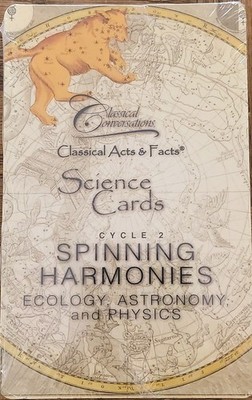 CLASSICAL CONVERSATIONS CLASSICAL ACTS FACTS SCIENCE CARDS CYCLE 2 BN