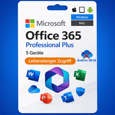    Office 365 Pro Plus   Lebenslang | 5 Geräte | Windows, Mac, iOS, Android    
