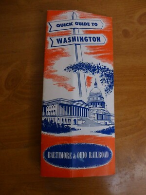 1957 Baltimore & Ohio Railroad Quick Guide to Washington Map & Tour Info Creased