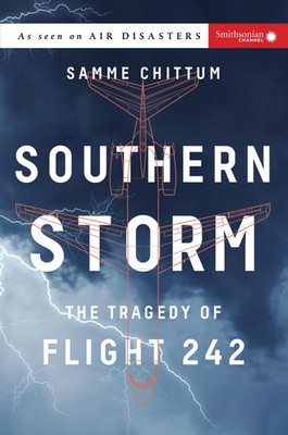 Southern Storm | The Tragedy of Flight 242 | Samme Chittum | Englisch | Buch