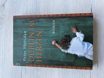 Dublin im Herzen von Sheridan, Peter | Buch | Zustand Gut