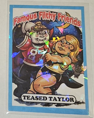 TEASED TAYLOR Blue Ice /5 Parody Like Garbage Pail Kids Swift - Kelce - Nick 