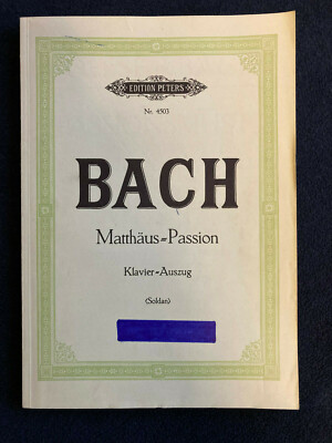 Bach MATTHÄUS-PASSION Klavierauszug Edition Peters 4503
