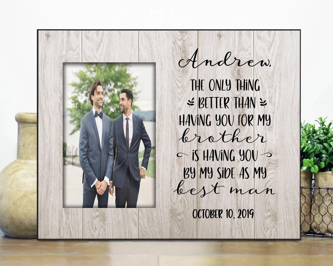 Gift for hotsell best man brother