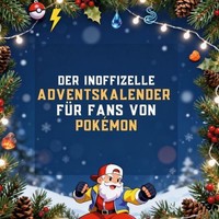 Der Inoffizielle Adventskalender FüR Fans Von PokéMon Jonas Hofmann