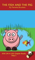 The Fish And The Pig Chapter Book | Pamela Brookes | Englisch | Buch | Gebunden