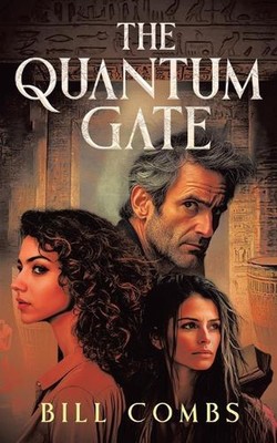 The Quantum Gate by Bill Combs Paperback Book