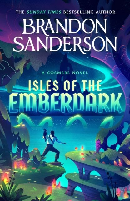 Isles of the Emberdark: A Cosmere Standalone by Brandon Sanderson