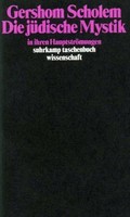 Die JüDische Mystik In Ihren HauptströMungen Gershom Scholem