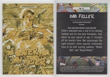 2017 Topps Fire Monikers Gold Minted Bob Feller #M-13 HOF