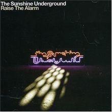 Raise the Alarm von Sunshine Underground von not spec... | CD | Zustand sehr gut