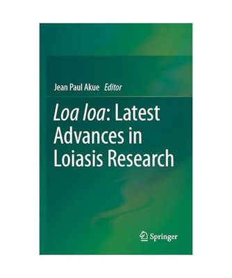 Loa loa: Latest Advances in Loiasis Research