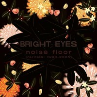 Bright Eyes - Noise Floor - Cd - G3Z