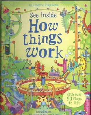See Inside How things Work - Board book, by Conrad Mason - Very Good