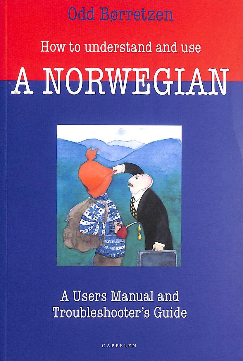 How to Understand and Use a Norwegian by Odd Borretzen