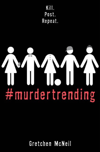 #murdertrending by Gretchen McNeil (Paperback Book)