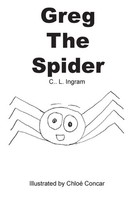 Claire Ingram | Greg The Spider | Taschenbuch | Englisch (2018) | C L Ingram