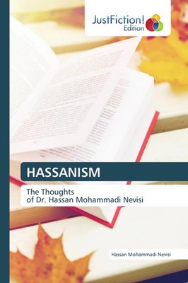 HASSANISM Hassan Mohammadi Nevisi