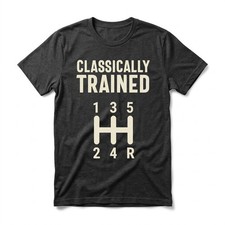 Classically Trained Stick Driver Manual Trans...