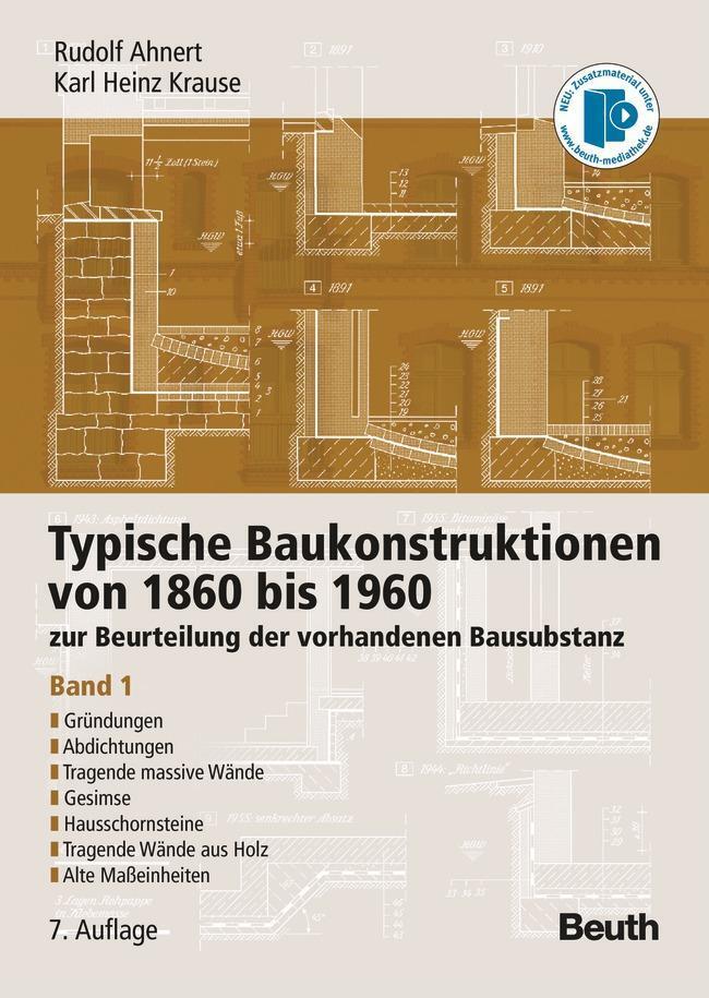 Typische Baukonstruktionen Von 1860 Bis 1960. Band 1 | Rudolf Ahnert