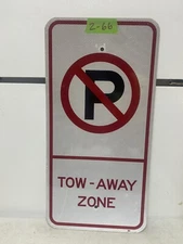 Retired Street Road Traffic Sign - No Parking Tow Away Zone 12"X24" 2-66