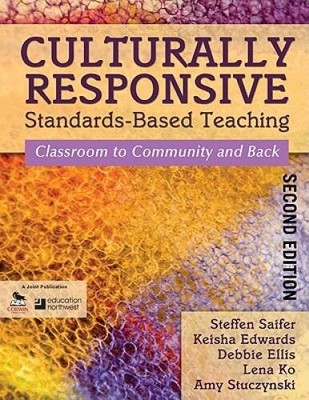 Culturally Responsive Standards-Based Teaching: Classroom to Commun - VERY GOOD