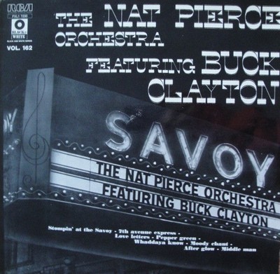 The Nat Pierce Orchestra Featuring Buck Clayton - Jam Session At The Savoy