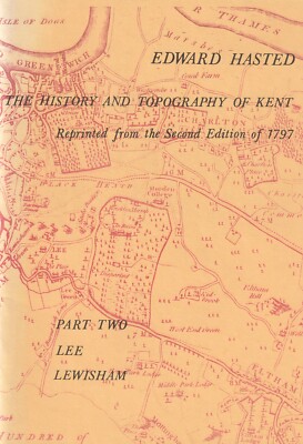 The History and Topography of Kent by Edward Hasted Part Two Lee Lewisham Pbk G