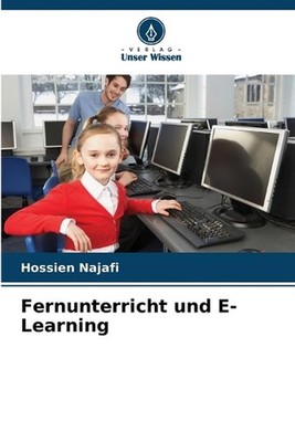 Fernunterricht und E-Learning by Hossien Najafi (German) Paperback Book