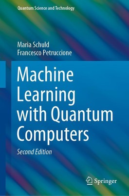 Francesco Petruccione (u. a.) | Machine Learning with Quantum Computers | Buch