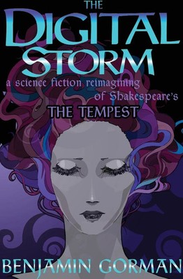 Benjamin Gorman | The Digital Storm | Taschenbuch | Englisch (2017)