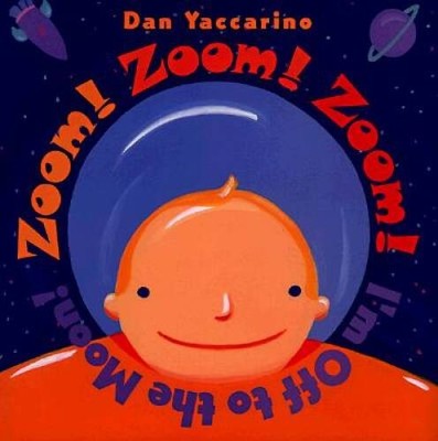 Zoom Zoom Zoom Im Off to the Moon - Hardcover - ACCEPTABLE