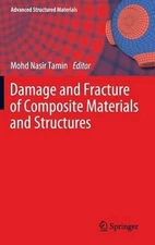 Damage and Fracture of Composite Materials and Structures - 9783642236587