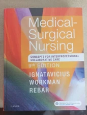 Elsevier Ignatavicius Workman Rebar, Medical-surgical Nursing, 9th edition