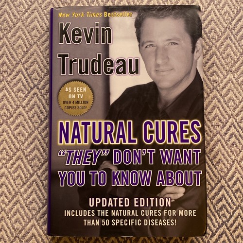 Natural Cures "They" Don't Want You To Know About Updated Edition Kevin