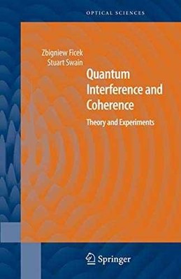 Quantum Interference and - Hardcover, by Ficek Zbigniew; Swain - Very Good