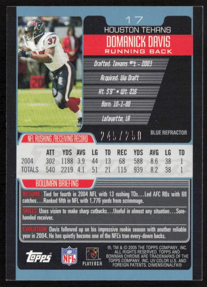 2005 Bowman Chrome Blue Refractors #/250 Domanick Davis #17 Houston Texans - Image 2 of 2