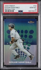 2004 FINEST REFRACTOR #22 EDGAR MARTINEZ PSA 10