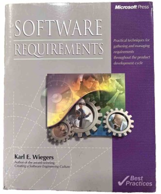 Software Requirements (Dv-Best Practices) By Karl Wiegers. (Trade 1999)