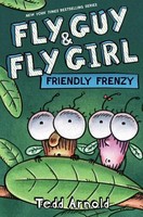 Fly Guy And Fly Girl: Friendly Frenzy | Tedd Arnold | Englisch | Taschenbuch