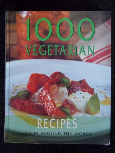 1000 Vegetarian Recipes (1000 Recipes) Hardback Book The Fast Free Shipping