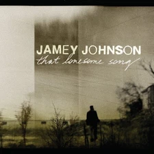 Jamey Johnson - That Lonesome Song [New Vinyl LP]