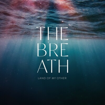 THE BREATH - LAND OF MY OTHER   CD NEU