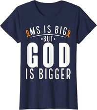 Ms Is Big God Is Bigger Faith Multiple Sclerosis Ladies' Crewneck T-Shirt