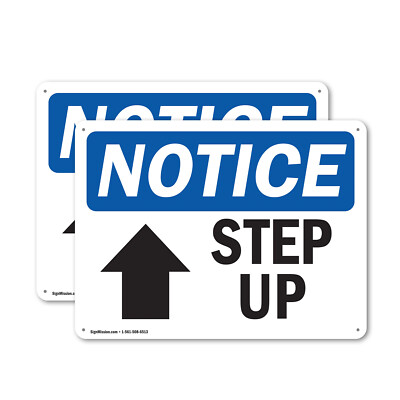 (2 Pack) Step Up [Up Arrow] OSHA Notice Sign Decal Metal Plastic
