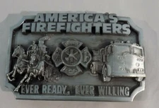 Belt Buckle Americas Firefighter 1983 Siskiyou Buckle Ever Ready Ever Willing