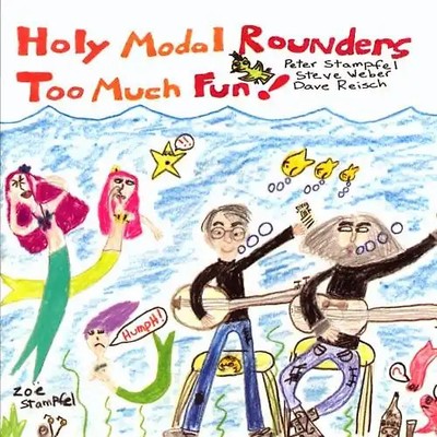 Holy Modal Rounders - Too Much Fun