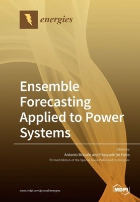 Ensemble Forecasting Applied to Power Systems by Antonio Bracale [Paperback]