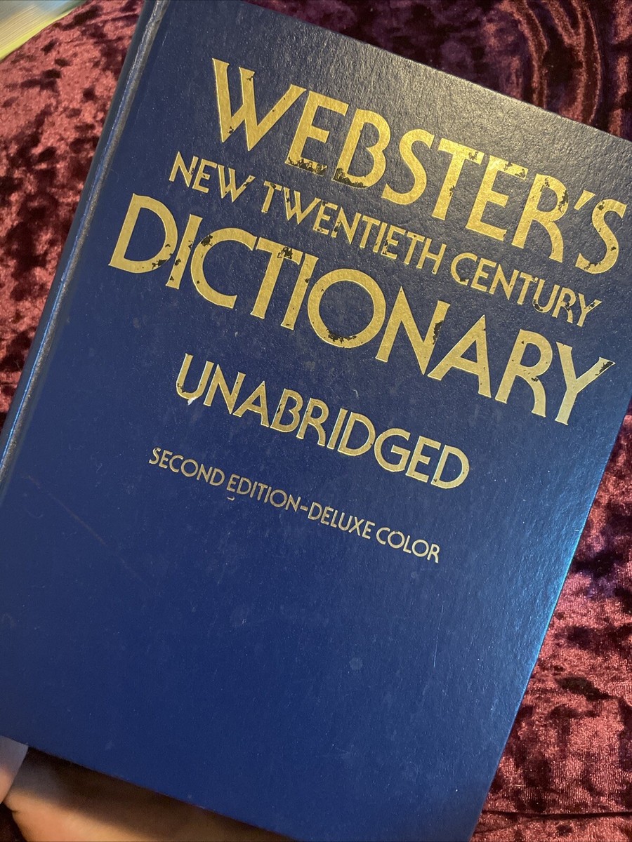 Websters New Twentieth Century Dictionary Unabridged Second Websters New Twentieth Century Dictionary Unabridged Second